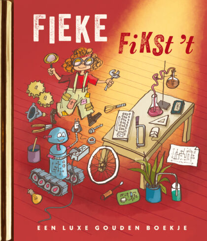 Fieke fikst 't (Hardcover)