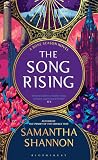 The Song Rising by Samantha Shannon