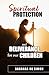 Spiritual Protection and De...