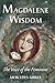 Magdalene Wisdom: The Voice...