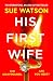 His First Wife
