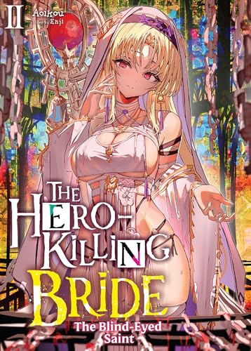 The Hero-Killing Bride: Volume 2 (Kindle Edition)