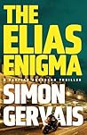 The Elias Enigma by Simon Gervais The Elias Enigma by Simon Gervais