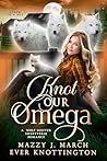 Knot Our Omega: A...