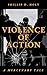 Violence Of Action: A Mercenary Tale