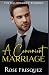 A Convenient Marriage: A Brother's Best Friend & Marriage of Convenience Christian Romance (The Billionaires' Reunion)