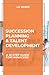 Succession Planning & Talent Development: A 10-Step Guide for Managers
