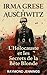 Irma Grese & Auschwitz: L'H...