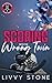 Scoring with the Wrong Twin (Ice Chronicles Hockey Series)