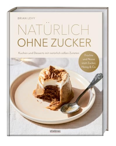 Natürlich ohne Zucker (Hardcover)