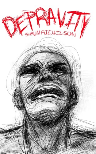 DEPRAVITY (Kindle Edition)