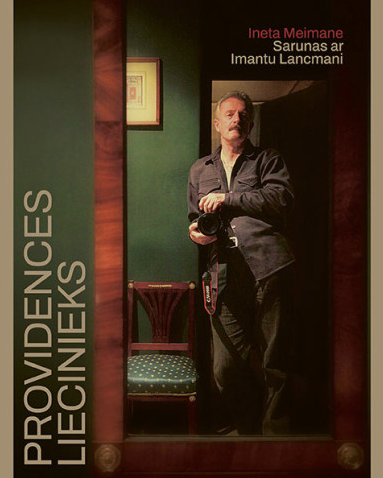 Providences liecinieks. Sarunas ar Imantu Lancmani (Paperback)