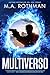 Multiverso (Un thriller di Alicia Yoder Vol. 1) (Italian Edition)