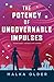 The Potency of Ungovernable Impulses (The Investigations of Mossa and Pleiti, #3)