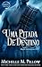 Uma Pitada de Destino: Magia, travessuras e kilts! (Os Bruxos MacGregor) (Portuguese Edition)