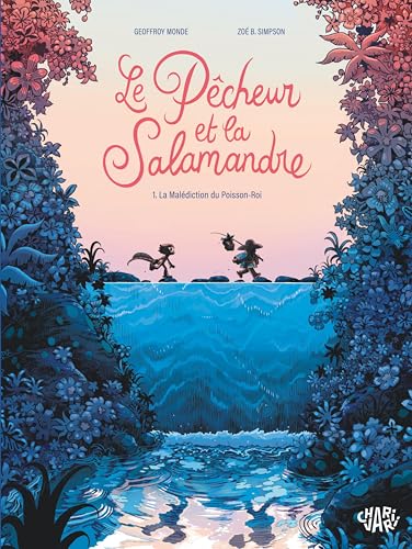 Le pêcheur et la salamandre - Tome 1 - La malédiction du Poisson-Roi T1/2 (French Edition)