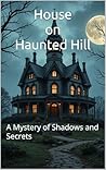 House on Haunted ...