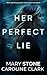 Her Perfect Lie: A Psychological Thriller