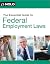 Essential Guide to Federal Employment Laws, The by Sachi Clements