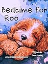 Bedtime for Roo: Roo's First Rhymes bedtime story picture book