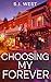Choosing My Forever by Sierra Hebdon