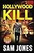 Hollywood Kill (A Dean Blackwood FBI Mystery Thriller)