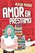 Amor en préstamo