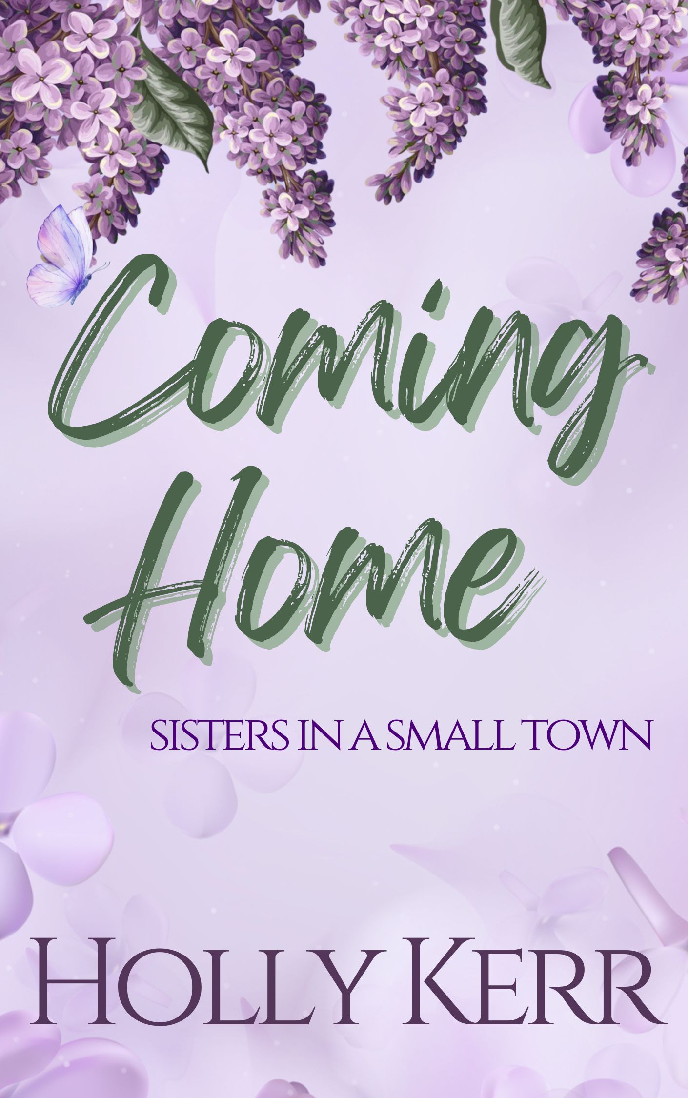 Coming Home (Sisters in a Small Town, #1)