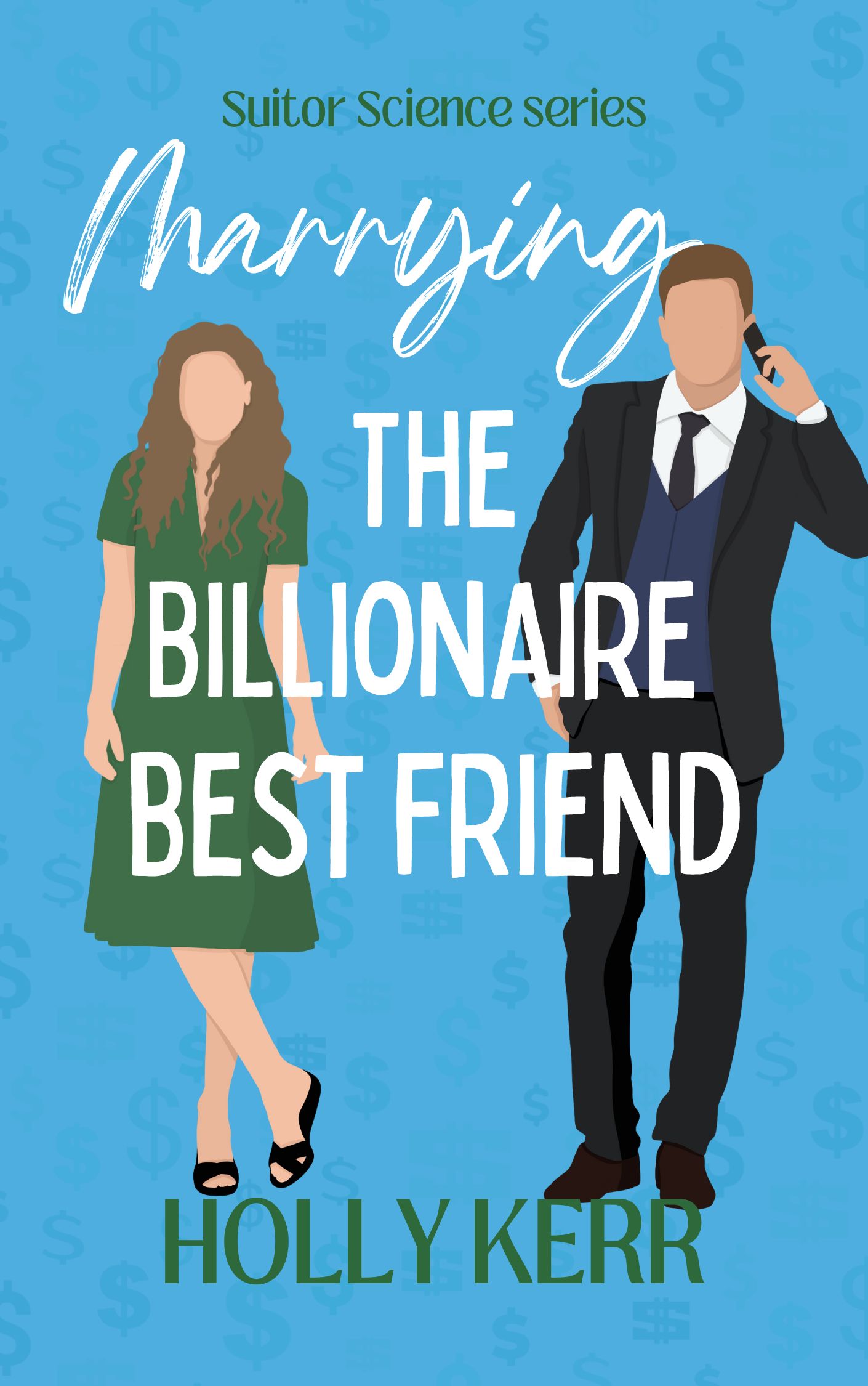 Marrying the Billionaire Best Friend (Suitor Science #3)