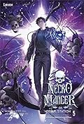 เนโครแมนเซอร์แห่งสถานีโซล เล่ม 5 Necromancer of Seoul Station