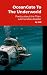 OceanGate to the Underworld...