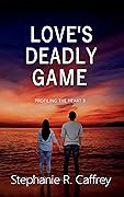 Love's Deadly Game