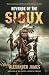 Revenge of the Sioux: Honou...