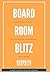 Board Room Blitz: Mastering...
