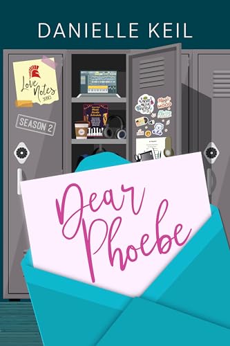 Dear Phoebe (Love Notes Season 2 #1)