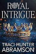 Royal Intrigue