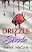 Drizzle Sizzle
