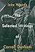 Into Words: The Selected Writings of Carroll Dunham
