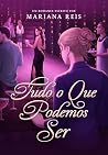 Tudo o que podemo...