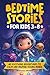 Bedtime Stories for Kids Ag...