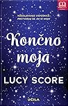 Končno moja by Lucy Score