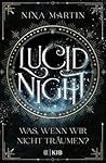 Lucid Night: Was,...