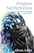 Progress Not Perfection: a Memoir of Addiction and Recovery