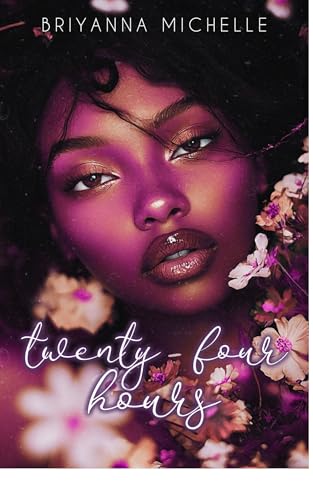 Twenty-Four Hours : A Paranormal Romance Story (The Blackened Coven Mafia Book 1)