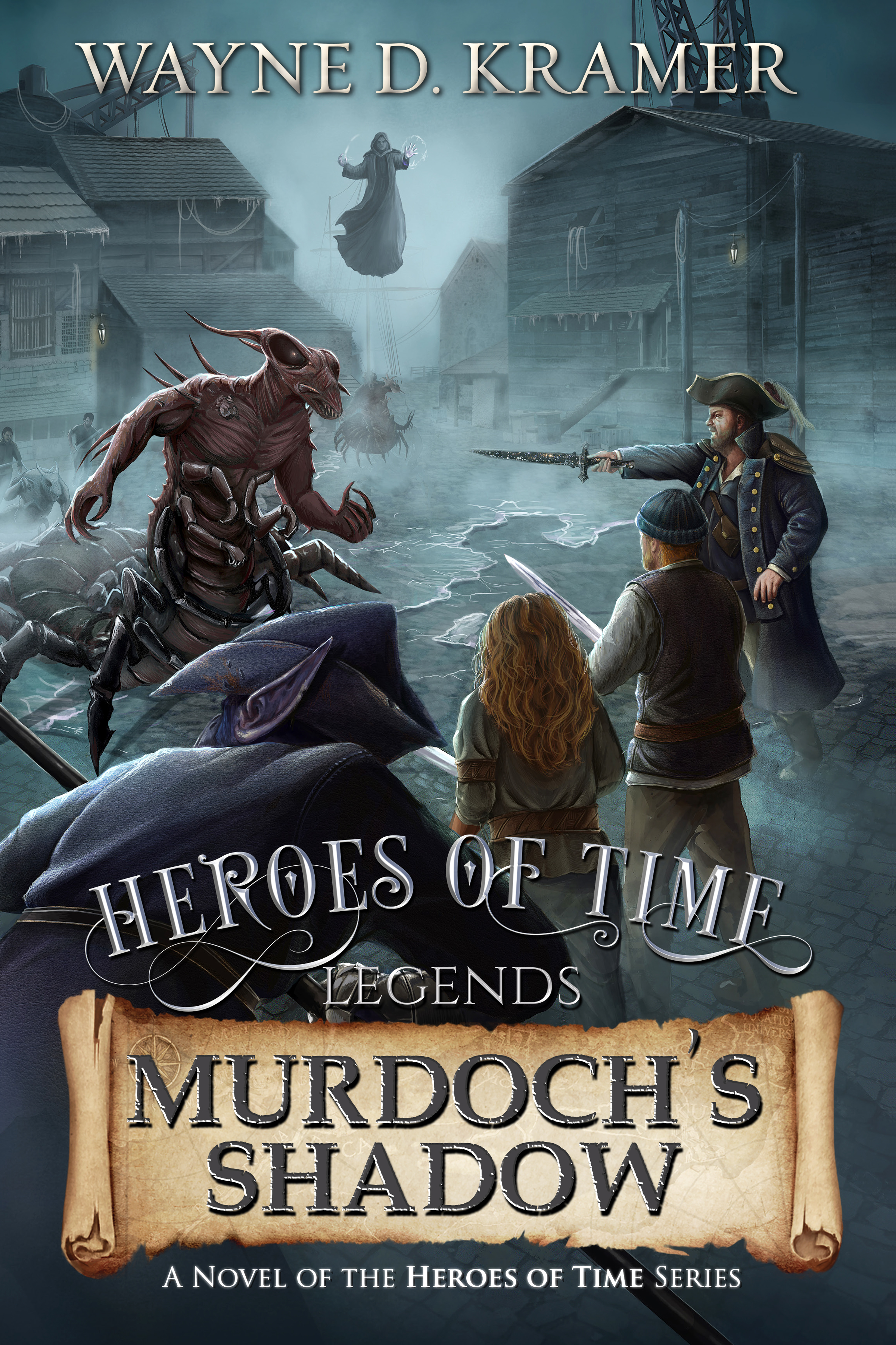 Heroes of Time Legends: Murdoch's Shadow (Heroes of Time Legends, #2)