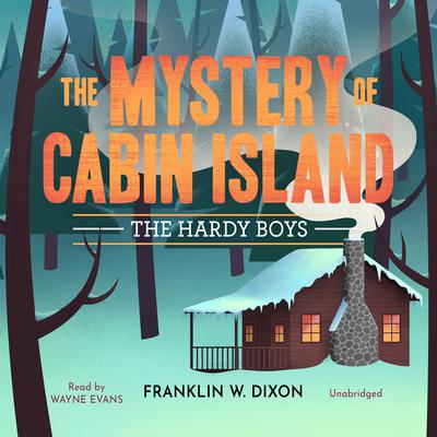 The Mystery of Cabin Island: Library Edition (The Hardy Boys, 8)
