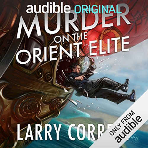 Murder on the Orient Elite (Grimnoir Chronicles, #3.5)