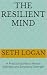 The Resilient Mind: A Pract...
