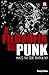 A Filosofia Do Punk: Mais Do Que Barulho (Portuguese Edition)