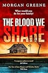 The Blood We Shar...